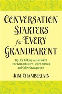 Conversation Starters for Every Grandparent