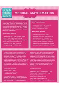 Medical Mathematics (Speedy Study Guides
