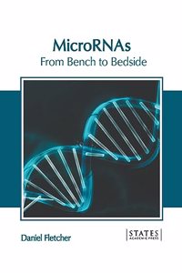 Micrornas: From Bench to Bedside