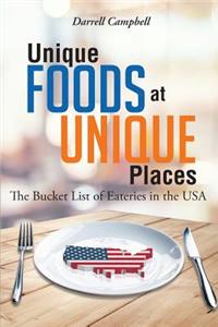 Unique Foods at Unique Places