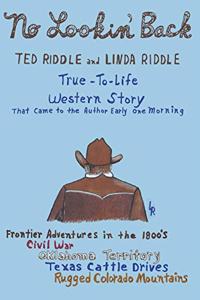 A True-To-Life Western Story