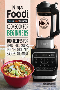 Ninja Foodi Cold & Hot Blender Cookbook for Beginners