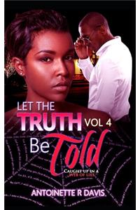 Let The Truth Be Told vol4