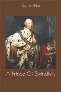 A Prince Of Swindlers