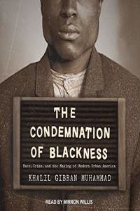 Condemnation of Blackness Lib/E