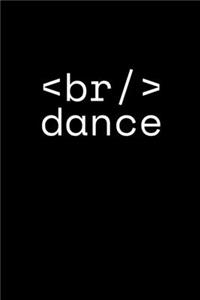 br/ dance