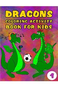 Dragons Coloring Activity Book for Kids