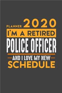 Planner 2020 for retired POLICE OFFICER