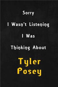 Sorry I wasn't listening, I was thinking about Tyler Posey