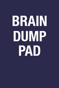 Brain Dump Pad
