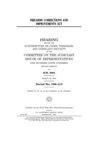 Firearms Corrections and Improvements Act
