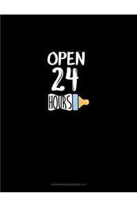 Open 24 Hours
