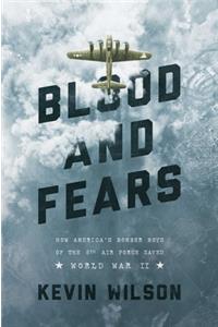 Blood and Fears