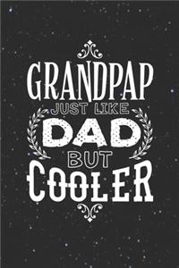 Grandpap Just Like Dads But Cooler