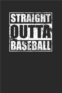 Straight Outta Baseball 120 Page Notebook Lined Journal