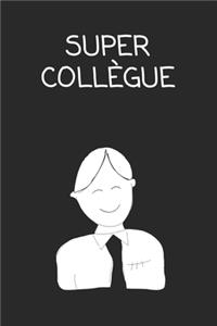 Super collègue