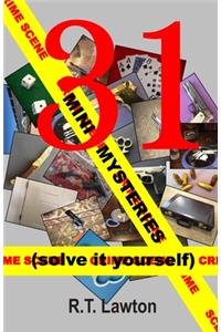 31 Mini-Mysteries