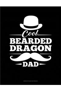 Cool Bearded Dragon Dad