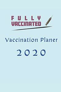 Fully Vaccinated - Vaccination Planner 2020