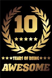 10 Years Of Being Awesome