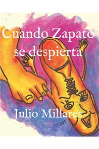 Cuando Zapato se despierta