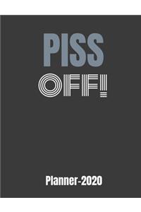 Piss Off! Planner 2020