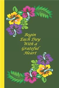 Begin Each Day with a Grateful Heart