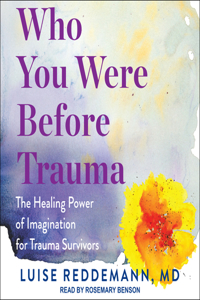 Who You Were Before Trauma