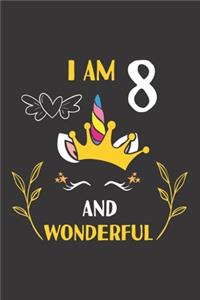 I Am 8 And Wonderful
