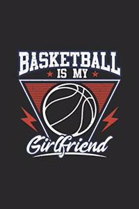 Basketball Is My Girlfriend