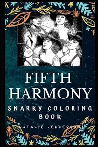Fifth Harmony Snarky Coloring Book