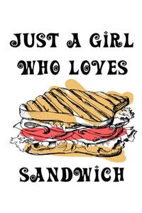 Just A Girl Who Loves Sandwich