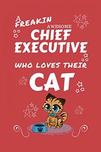 A Freakin Awesome Chief Executive Who Loves Their Cat