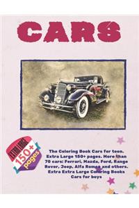 The Coloring Book Cars for teen. Extra Large 150+ pages. More than 70 cars