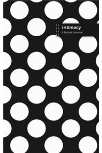 Intimacy Lifestyle Journal, Blank Write-in Notebook, Dotted Lines, Wide Ruled, Size (A5) 6 x 9 In (Black)