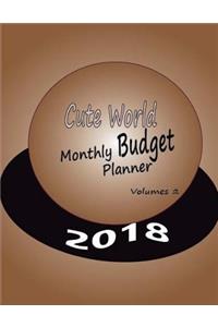 Cute World Monthly Budget Planner 2018 Volumes 2