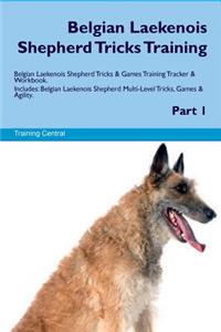 Belgian Laekenois Shepherd Tricks Training Belgian Laekenois Shepherd Tricks & Games Training Tracker & Workbook. Includes