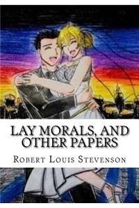 Lay Morals, and Other Papers