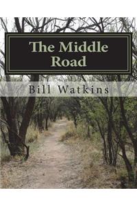 The Middle Road
