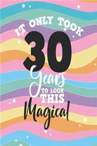 It Only Took 30 Years to Look This Magical