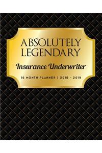 Absolutely Legendary Insurance Underwriter