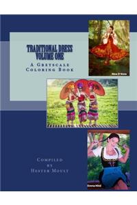 Traditional Dress Volume One