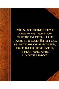 Shakespeare Quote Fault In Our Stars School Composition Book 130 Pages