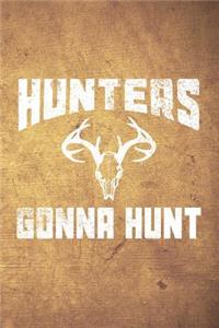 Hunters Gonna Hunt