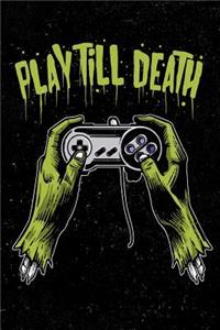 Play Till Death