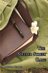 The Sleeper Street Gang
