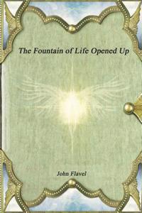 Fountain of Life Opened Up