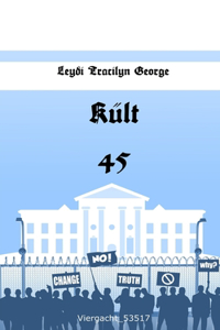 Kült 45