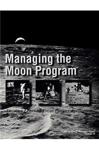 Managing the Moon Program