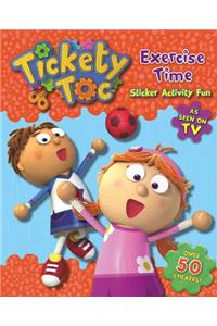 Exercise Time Sticker & Activity Book (S & A Tickety Toc)